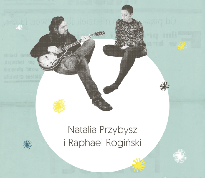 Natalia Przybysz Raphael Rogiński Sejny